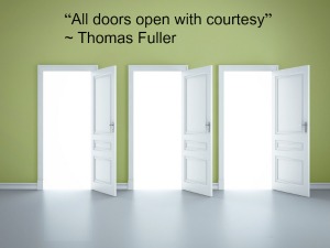 all doors open with courtesy